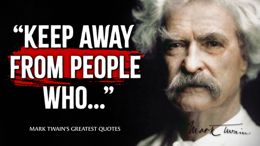 Top 100 Best Mark Twain Quotes & Life Changing Lessons Of All Time